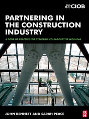 Cover of the book Partnering in the Construction Industry by Stephen Boss, Jason Cranford Teague