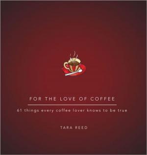Cover of the book For the Love of Coffee by Steven F Havill