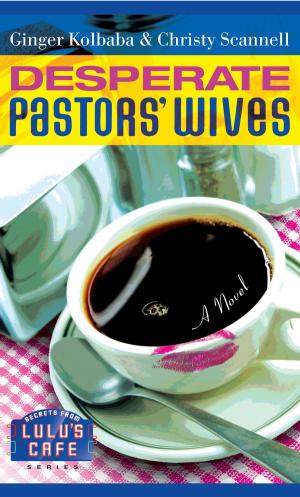 Cover of the book Desperate Pastors' Wives by Jim Wallis