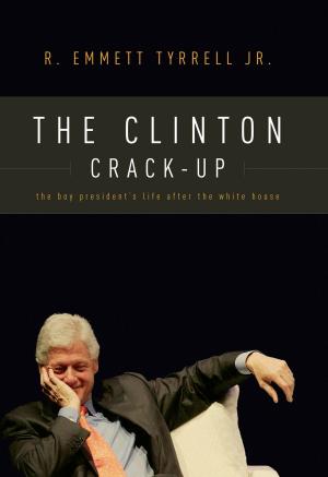 Cover of the book The Clinton Crack-Up by Andy Andrews