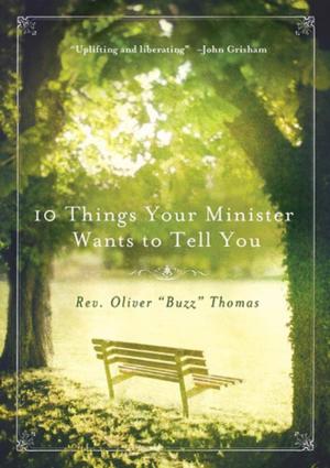 Cover of the book 10 Things Your Minister Wants to Tell You by Winston Graham