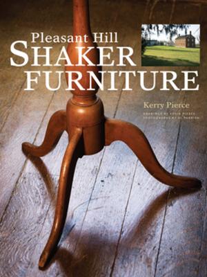 Cover of the book Pleasant Hill Shaker Furniture by Jeff Figler