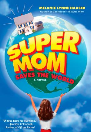 bigCover of the book Super Mom Saves the World by 