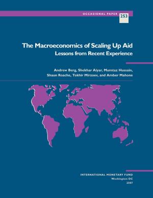 Book cover of The Macroeconomics of Scaling Up Aid: Lessons from Recent Experience