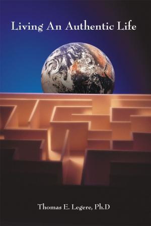 Cover of the book Living an Authentic Life by R.P. Heinz