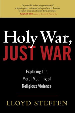 Cover of the book Holy War, Just War by Elizabeth Willse, Ellyssa Kroski