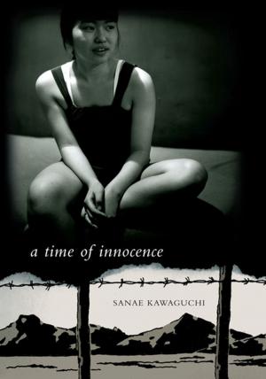 Cover of the book A Time of Innocence by Kholofelo Hellen Maome