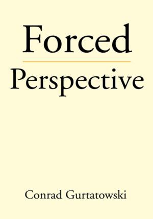 Cover of the book Forced Perspective by Kulbir Padda