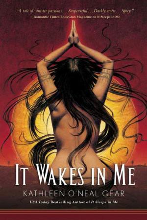 Cover of the book It Wakes in Me by Kent Wright, Don Keith