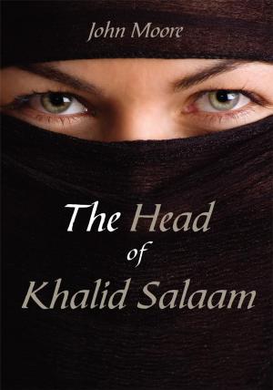 Cover of the book The Head of Khalid Salaam by Dr. Johnny J. Boudreaux