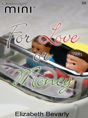 Cover of the book For Love Or Money by Erin Osborne, JC Belanger