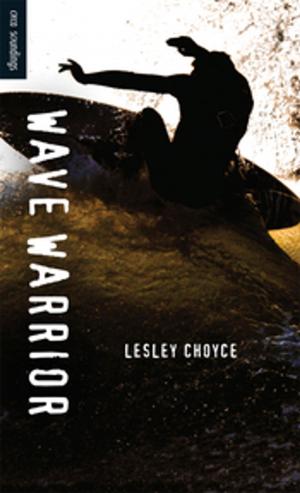 Cover of the book Wave Warrior by Christy Goerzen