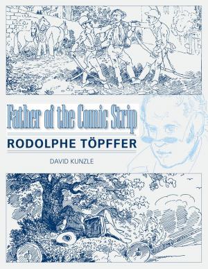 Cover of the book Father of the Comic Strip by Harry Bolick, Stephen T. Austin