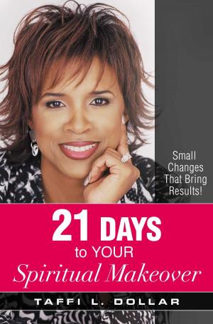 Cover of the book 21 Days to Your Spiritual Makeover by Germaine Copeland