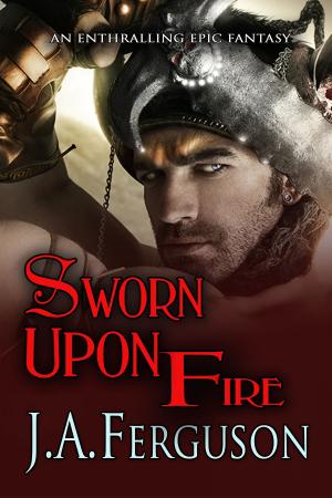 Cover of the book Sworn Upon Fire by Melyssa Williams