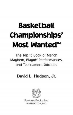 Cover of the book Basketball Championships' Most Wanted™ by David Vincent
