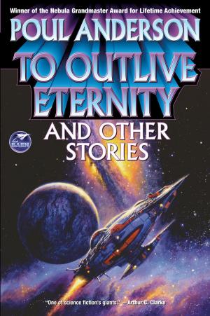 Cover of the book To Outlive Eternity and Other Stories by P.C. Hodgell