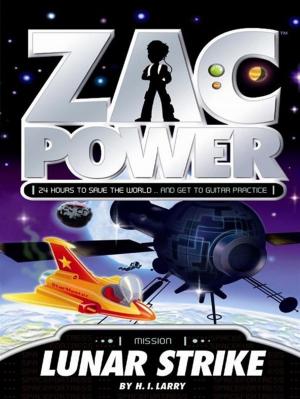 Book cover of Zac Power: Lunar Strike