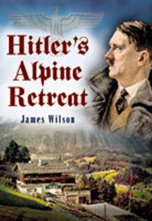 Book cover of Hitler's Alpine Retreat