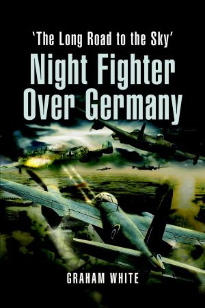 Cover of the book Night Fighter over Germany by Tim  Hillier-Graves