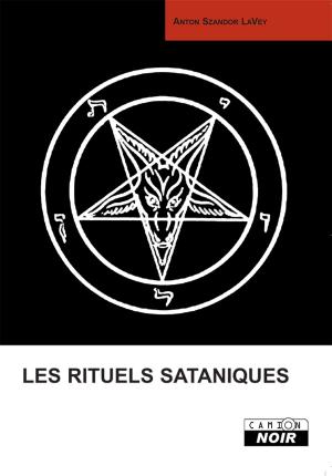 Cover of the book LES RITUELS SATANIQUES by Daniel Lesueur