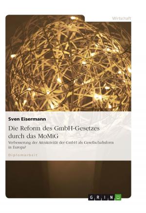 Cover of the book Die Reform des GmbH-Gesetzes durch das MoMiG by Dana Sadler