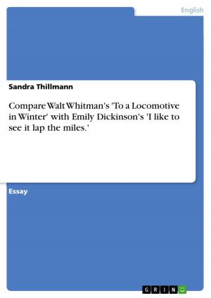 Book cover of Compare Walt Whitman's 'To a Locomotive in Winter' with Emily Dickinson's 'I like to see it lap the miles.'