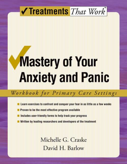 Cover of the book Mastery of Your Anxiety and Panic by Michelle G. Craske, David H. Barlow, Oxford University Press