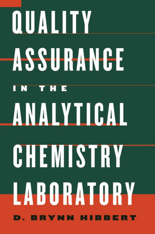Cover of the book Quality Assurance in the Analytical Chemistry Laboratory by D. Brynn Hibbert, Oxford University Press