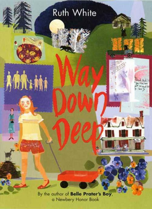 Cover of the book Way Down Deep by Ruth White, Farrar, Straus and Giroux (BYR)
