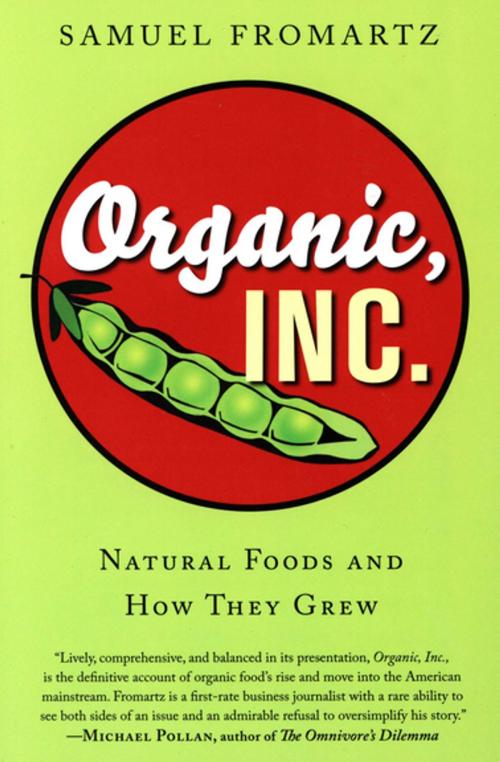 Cover of the book Organic, Inc. by Samuel Fromartz, Houghton Mifflin Harcourt
