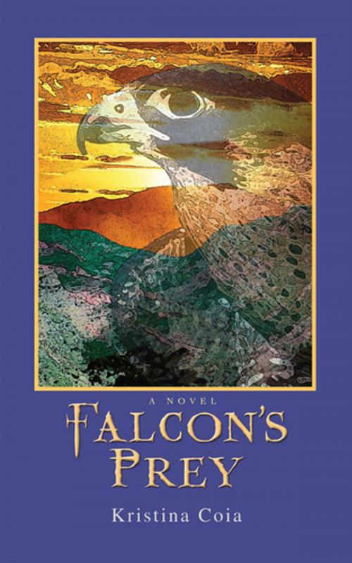 Cover of the book Falcon's Prey by Kristina Coia, iUniverse
