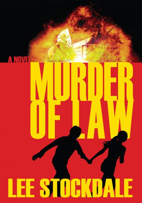 Cover of the book Murder of Law by Lee Stockdale, iUniverse