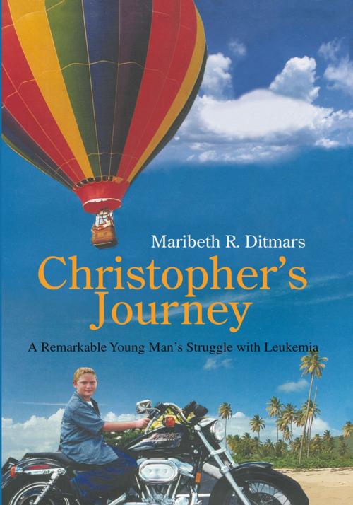 Cover of the book Christopher's Journey by Maribeth R. Ditmars, iUniverse