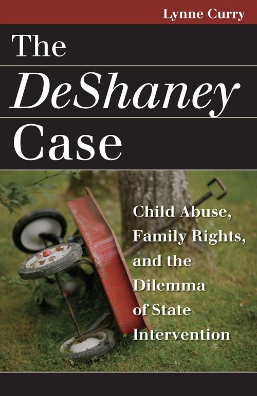 Cover of the book The DeShaney Case by Lynne Curry, University Press of Kansas