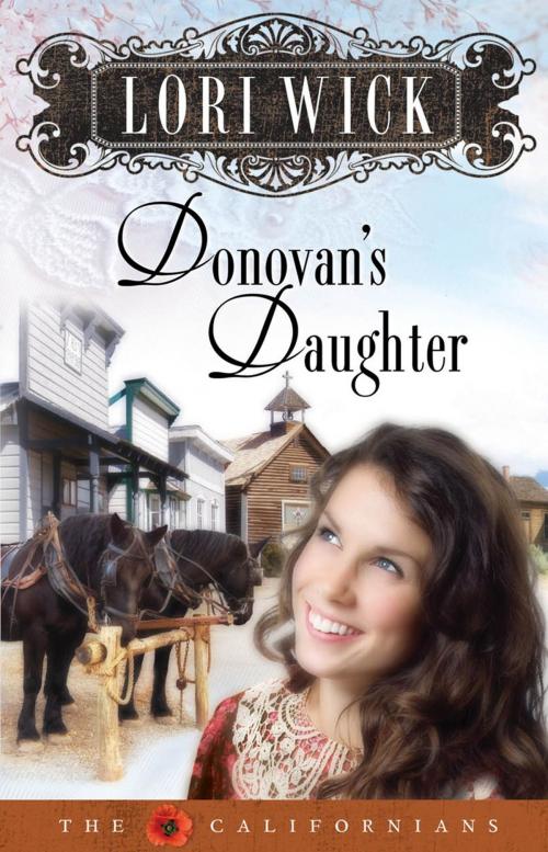 Cover of the book Donovan's Daughter by Lori Wick, Harvest House Publishers