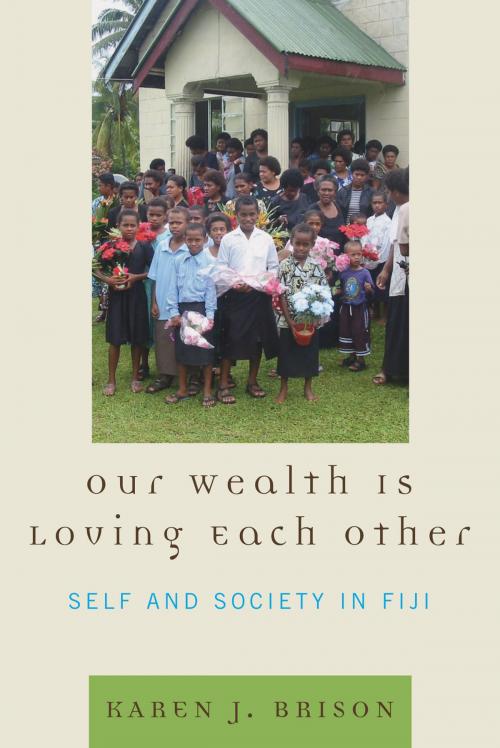 Cover of the book Our Wealth Is Loving Each Other by Karen J. Brison, Lexington Books