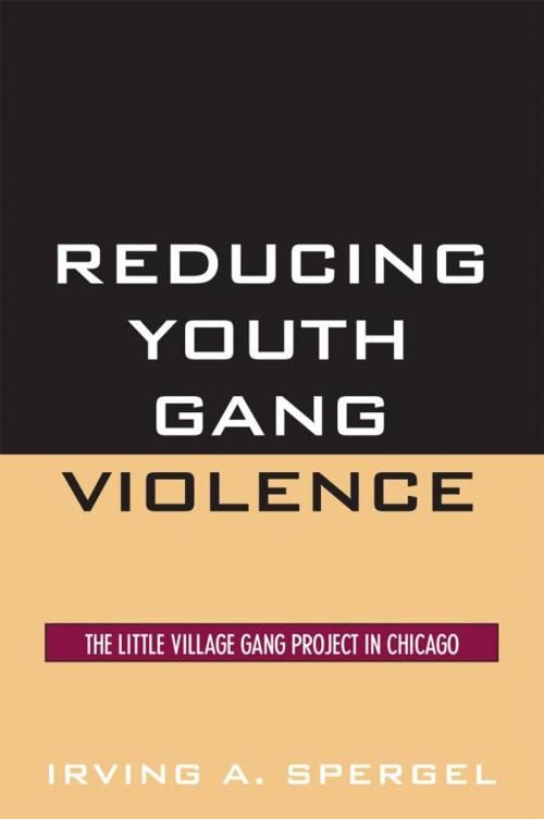 Cover of the book Reducing Youth Gang Violence by Irving A. Spergel, AltaMira Press