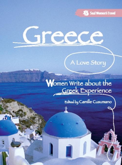 Cover of the book Greece, A Love Story by , Basic Books