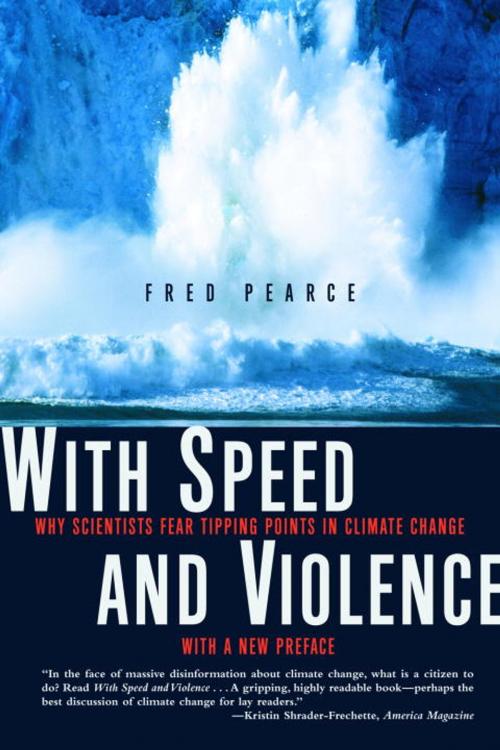 Cover of the book With Speed and Violence by Fred Pearce, Beacon Press
