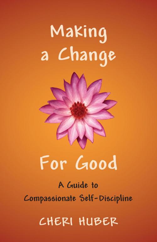 Cover of the book Making a Change for Good by Cheri Huber, Shambhala