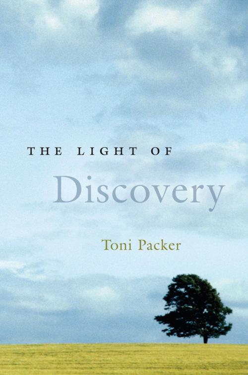 Cover of the book The Light of Discovery by Toni Packer, Shambhala