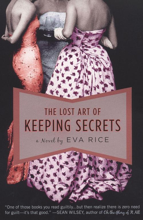 Cover of the book The Lost Art of Keeping Secrets by Eva Rice, Penguin Publishing Group
