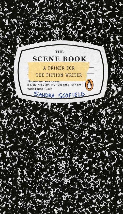 Cover of the book The Scene Book by Sandra Scofield, Penguin Publishing Group
