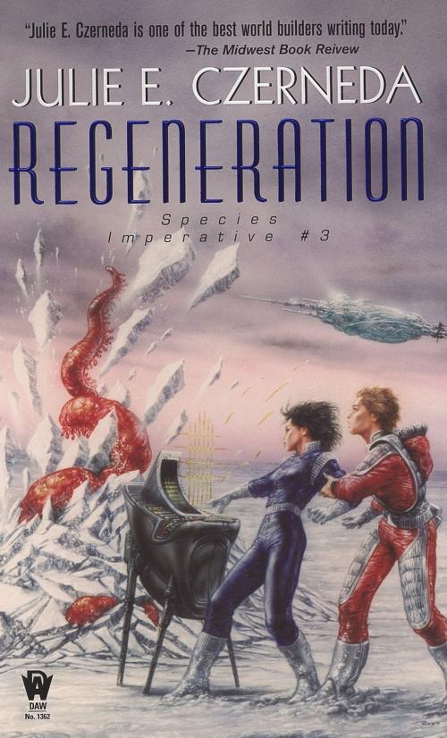 Cover of the book Regeneration by Julie E. Czerneda, DAW