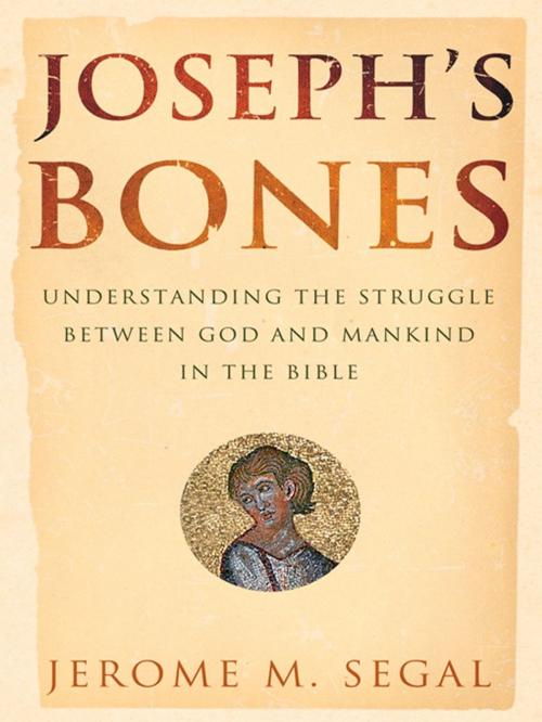 Cover of the book Joseph's Bones by Jerome M. Segal, Penguin Publishing Group