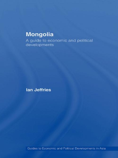 Cover of the book Mongolia by Ian Jeffries, Taylor and Francis