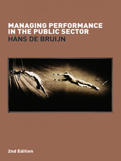Cover of the book Managing Performance in the Public Sector by Hans de Bruijn, Taylor and Francis