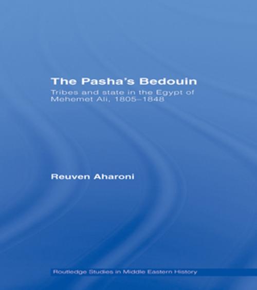 Cover of the book The Pasha's Bedouin by Reuven Aharoni, Taylor and Francis