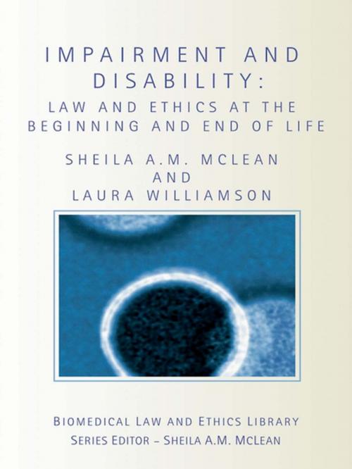 Cover of the book Impairment and Disability by Sheila McLean, Laura Williamson, Taylor and Francis
